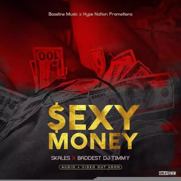 DJ Timmy - Sexy Money ft. Skales